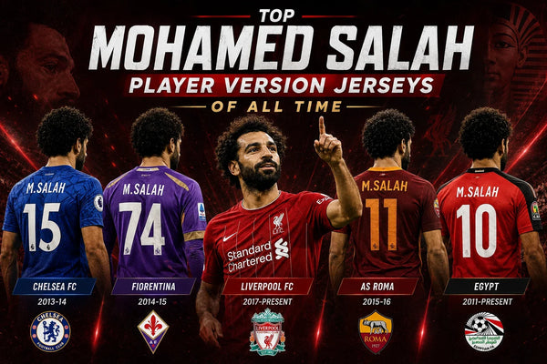 Top Mohamed Salah Player Version Jerseys of All Time