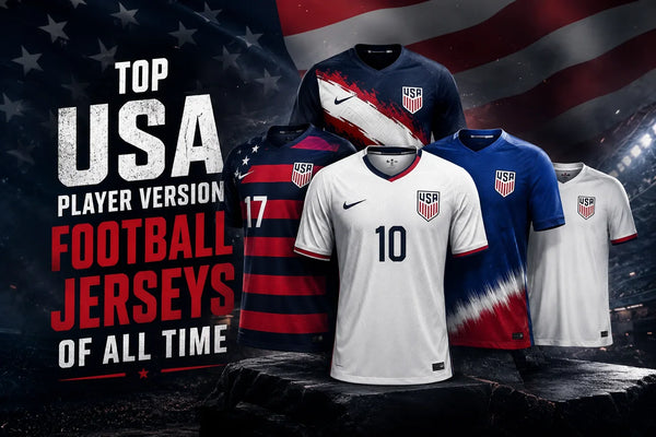 Top 10 USA Player Version Football Jerseys of All Time